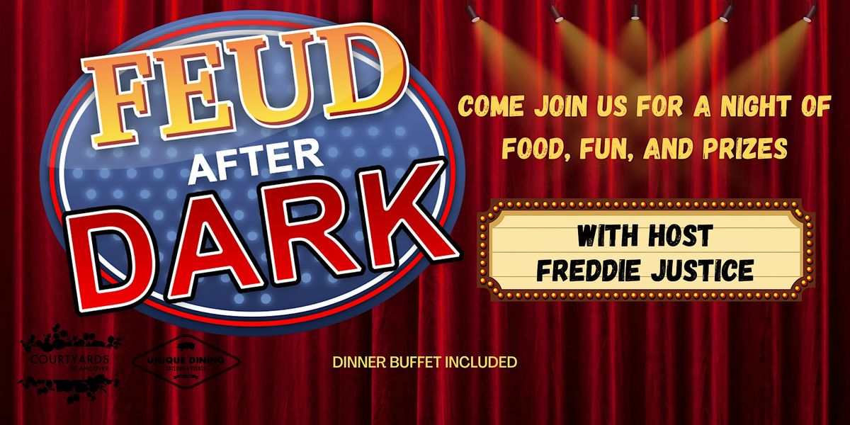 Feud After Dark with Freddie Justice