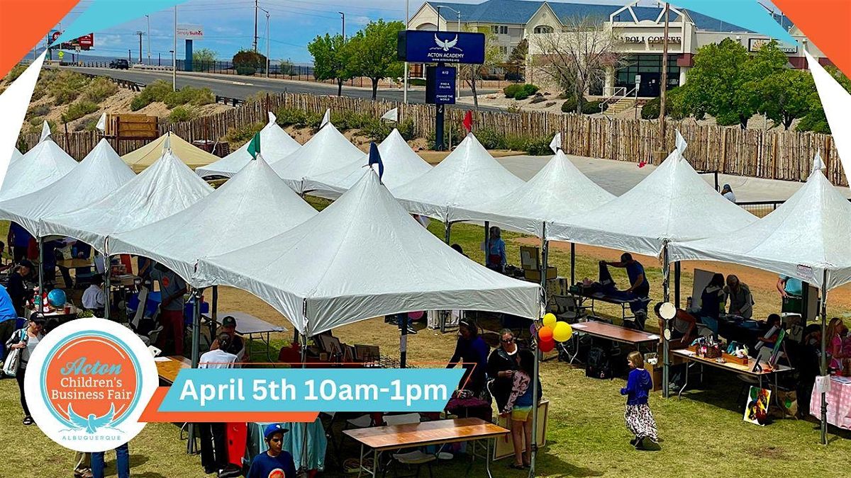 8th Annual Acton Albuquerque Children's Business Fair