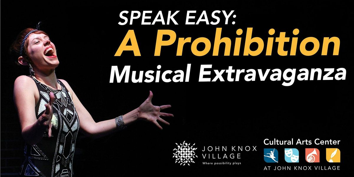 JKV Broadway Series - SPEAKEASY: A Prohibition Musical Extravaganza