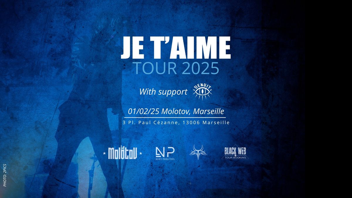 JE T'AIME [Post-punk | Paris] + DENUIT \u2022 Le Molotov, Marseille