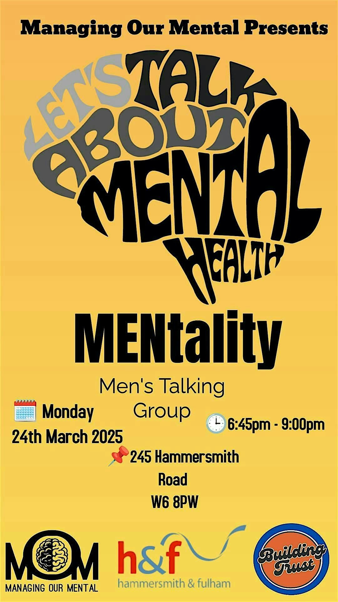 Managing Our Mental : MENtality Talking Group!