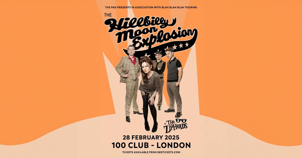 The Hillbilly Moon Explosion + The Zipheads + Mystery Action | London 