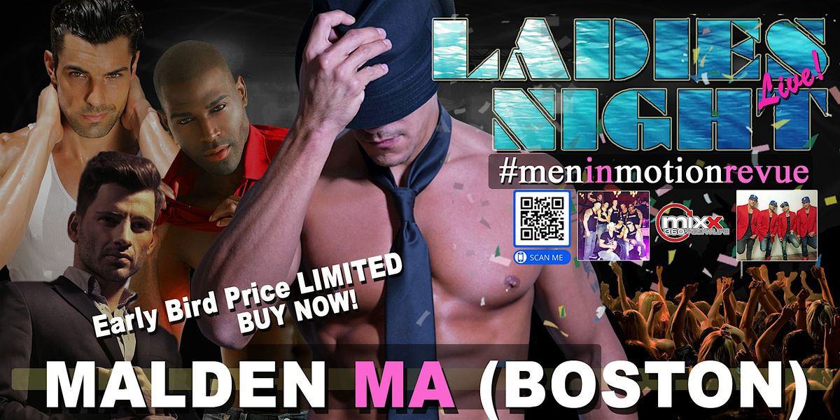 Ladies Night Out [Early Price] with Men in Motion -Malden, MA (Boston)