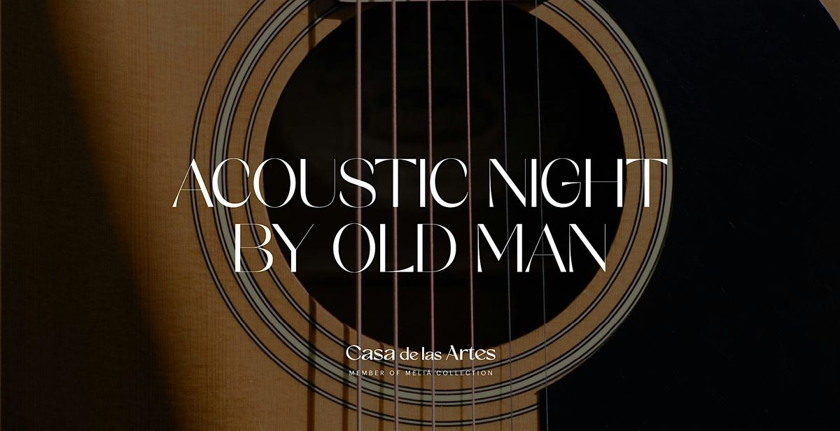 Acoustic Night by Old Man