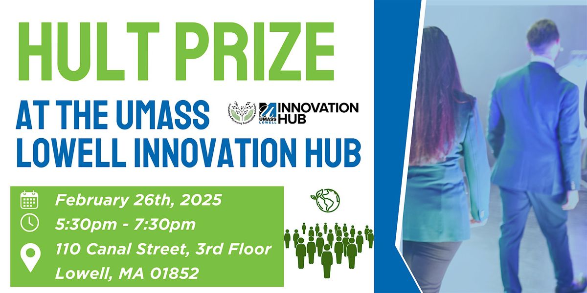 HULT PRIZE at UMass Lowell Innovation Hub