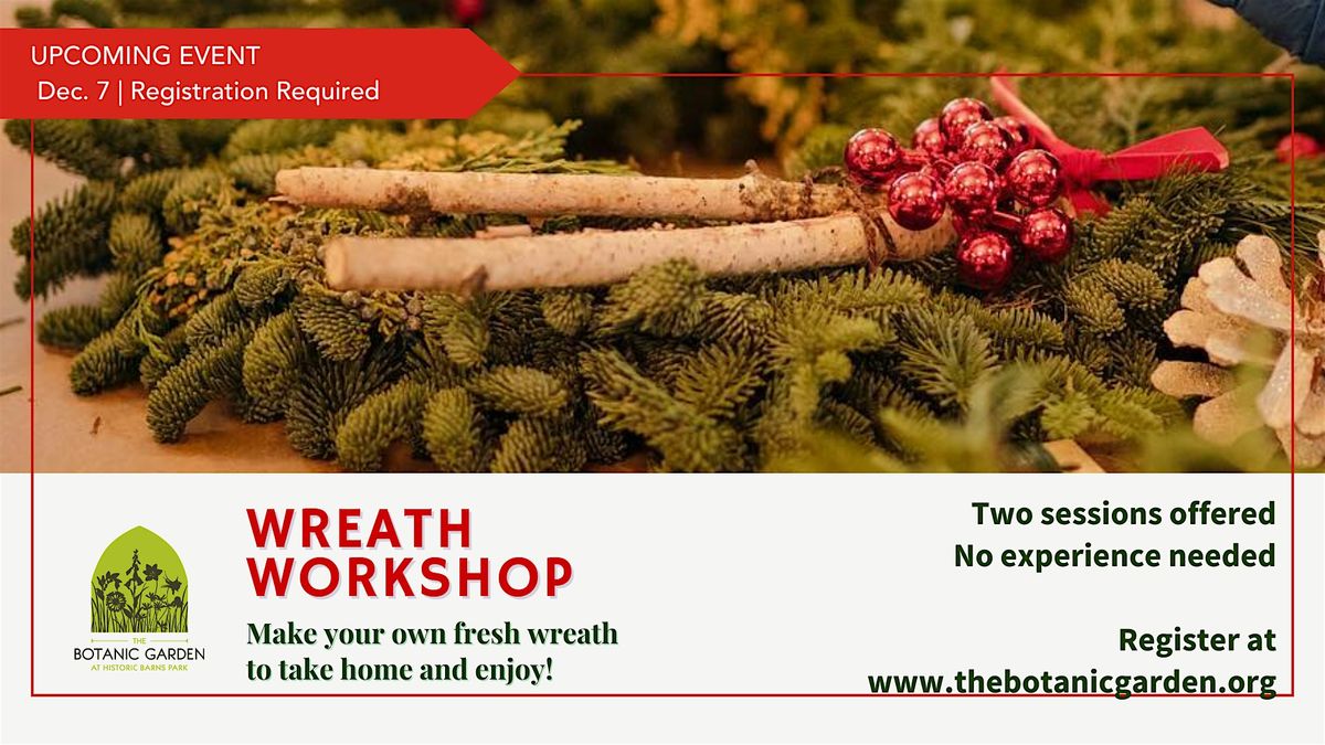 Make Your Own Fresh Wreath Workshop - Afternoon Session