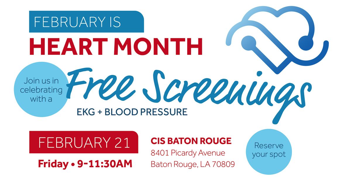 CIS Baton Rouge: Free Heart Month Screening