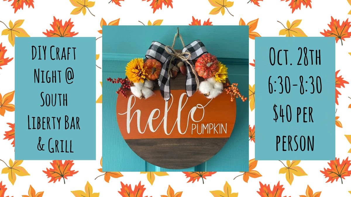 DIY Fall Sign at South Liberty Bar & Grill