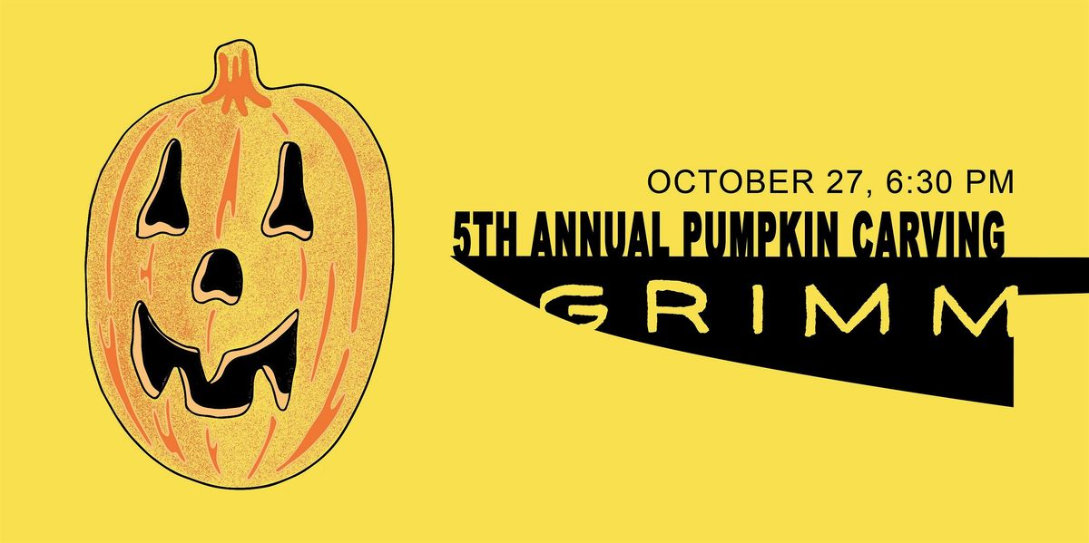5th Annual Pumpkin Carve-Off at Grimm!