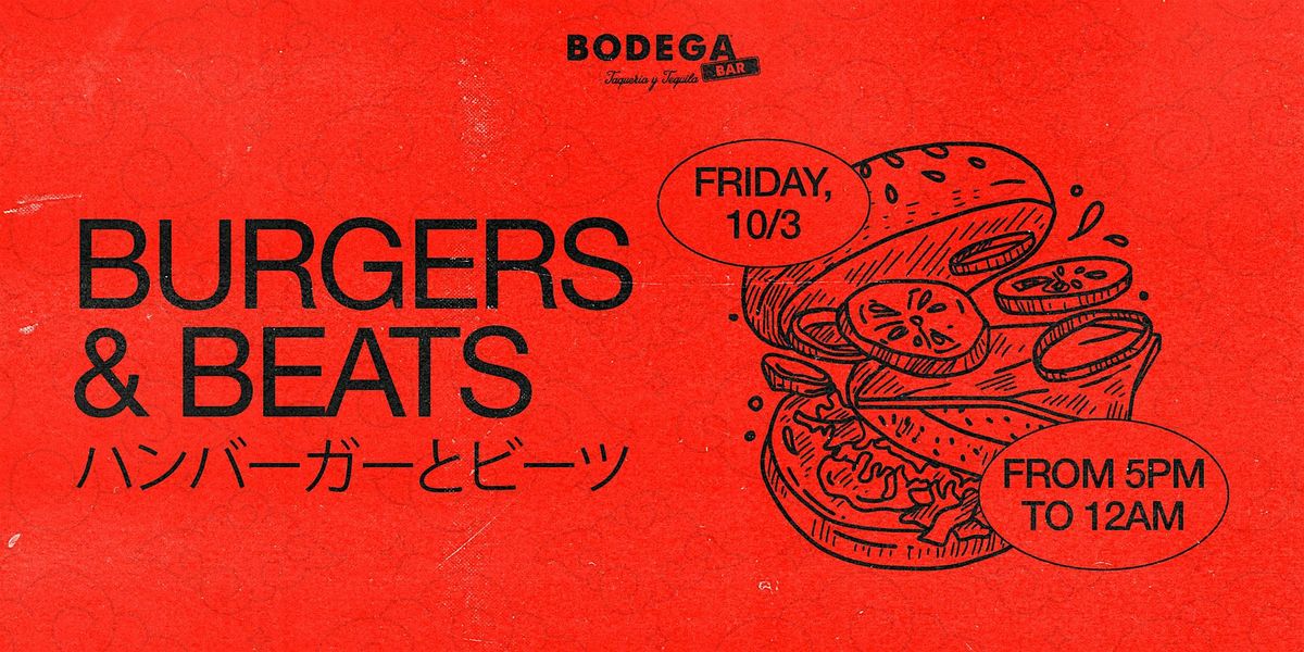 Burgers and Beats