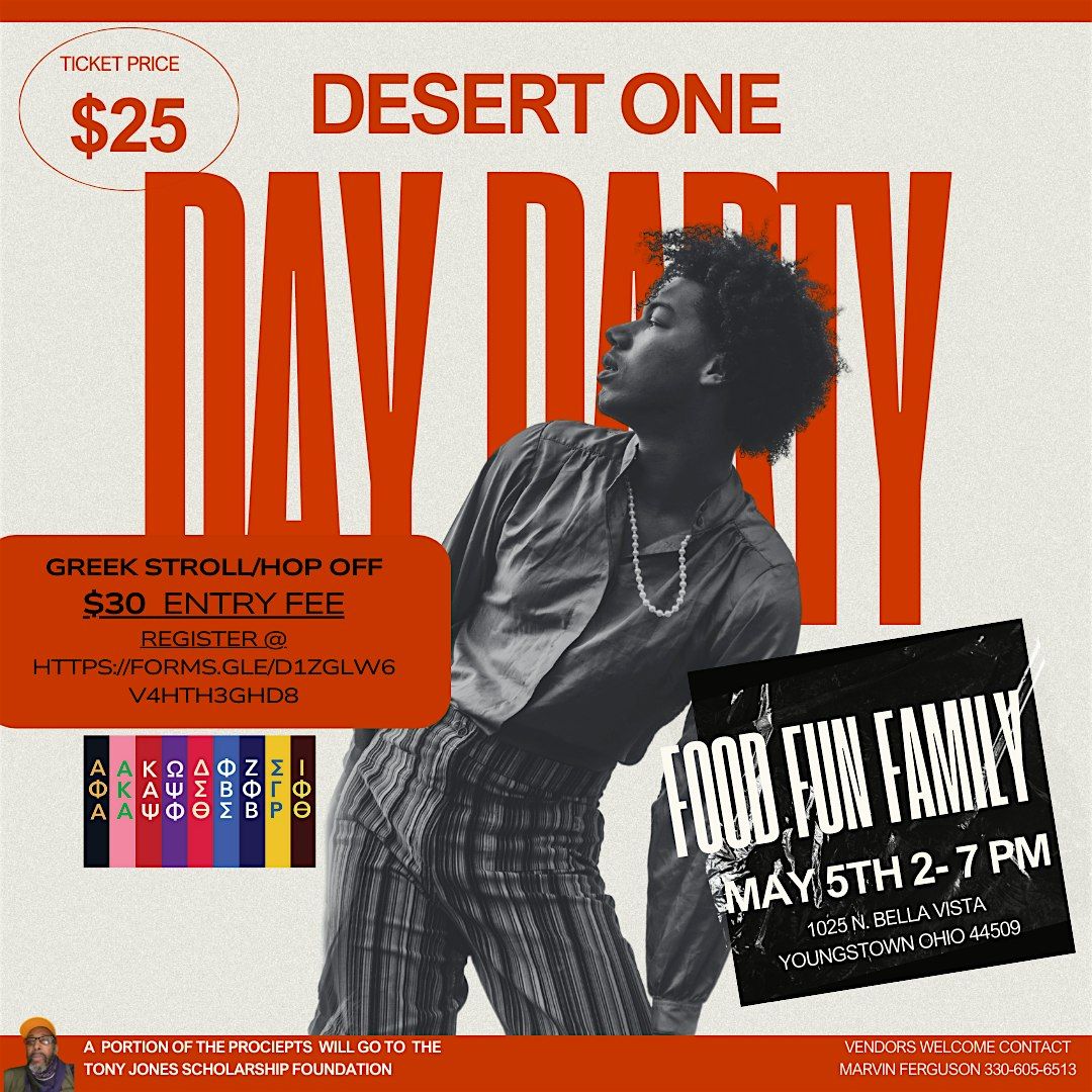 DESERT ONE: DAY PARTY WITH A PURPOSE