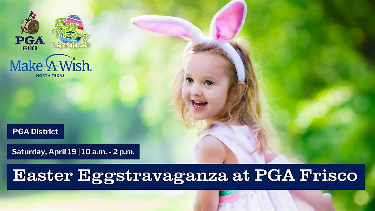 Easter Eggstravaganza at PGA Frisco