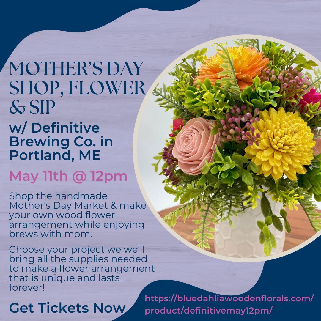 Mother's Day Blooms & Brews @ Definitive Brewing
