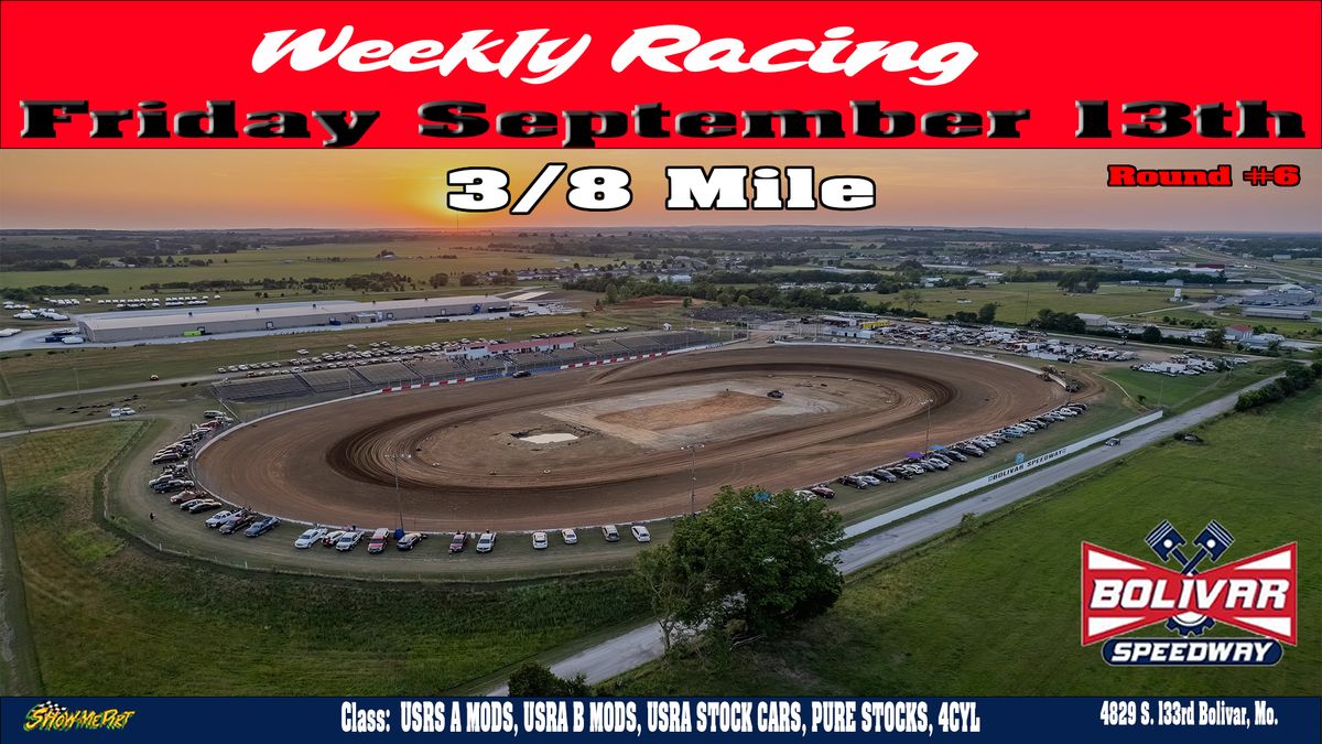 Round #6 Weekly Racing 3\/8 Mile Dirt Track Racing