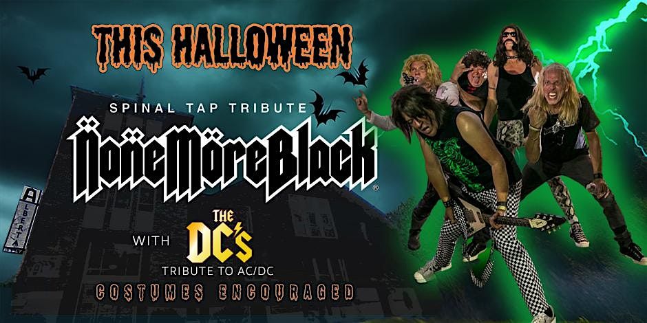None More Black: Spinal Tap Tribute with The DC's AC\/DC Tribute