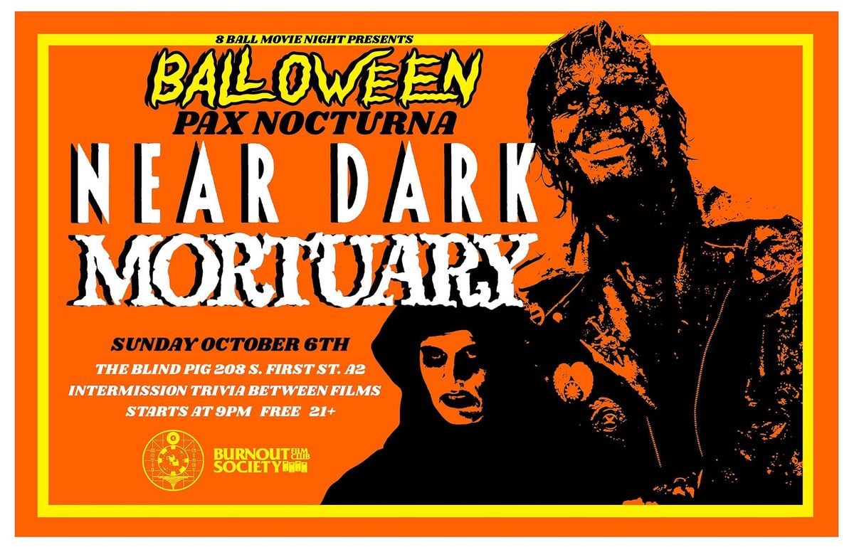 8 Ball Movie Night: "Pax Nocturna" BALLOWEEN WEEK 2