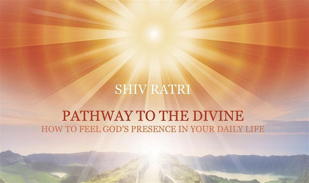 Pathway To the Divine - How To Feel God's Presence in Your Daily Life