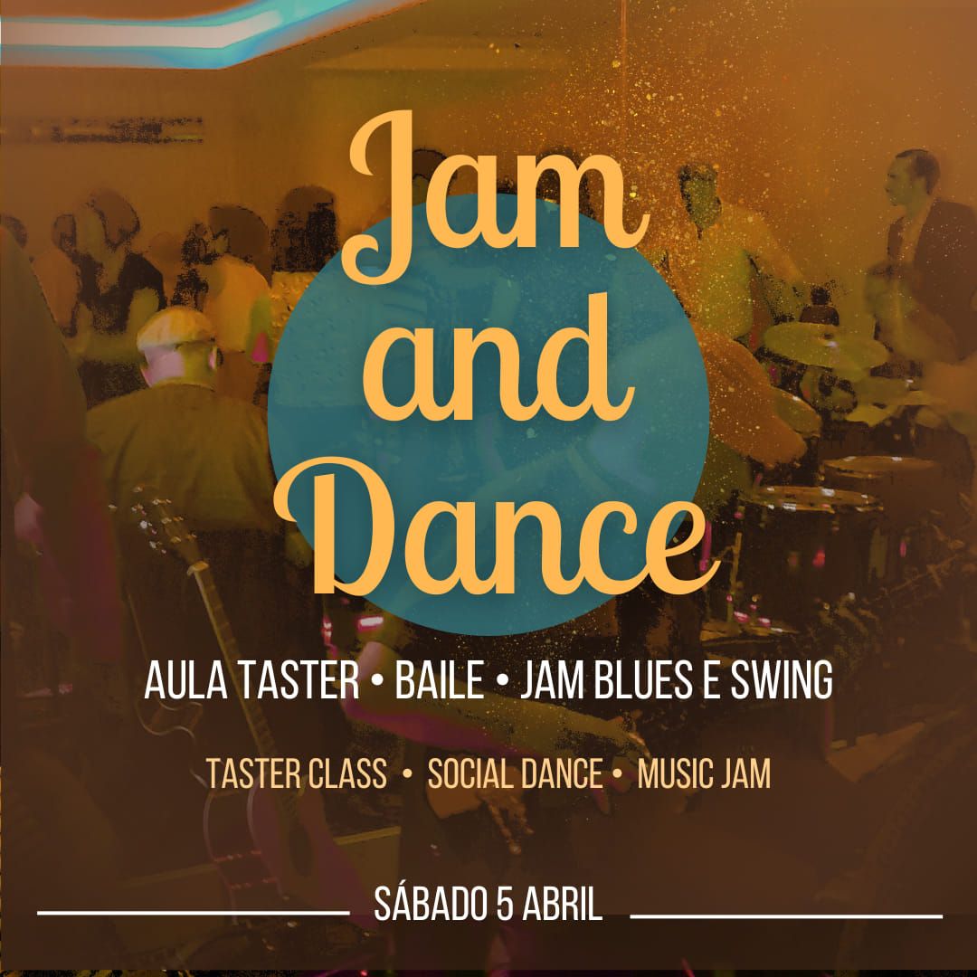 Jam and Dance