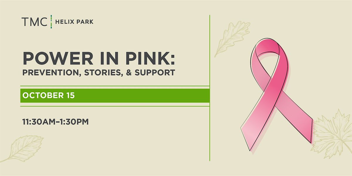 Power in Pink: Prevention, Stories, & Support