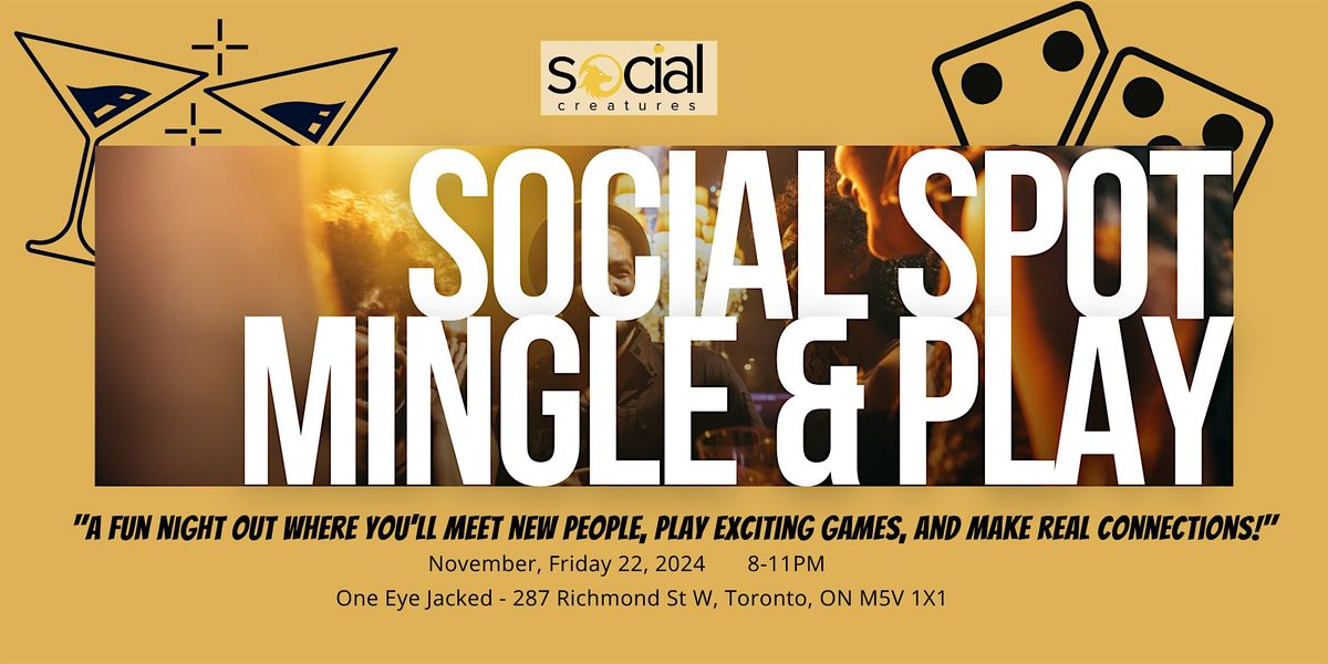 Social Spot: Mingle & Play - By Social Creatures