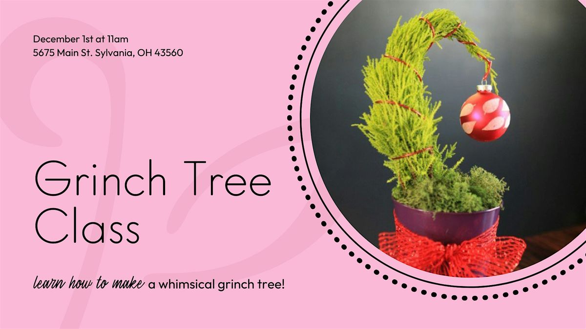 Grinch Tree Class!