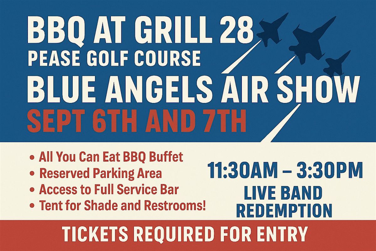 BBQ + AIRSHOW  $55 PP           ( $45 - EARLY BIRD TICKETS SOLD OUT)