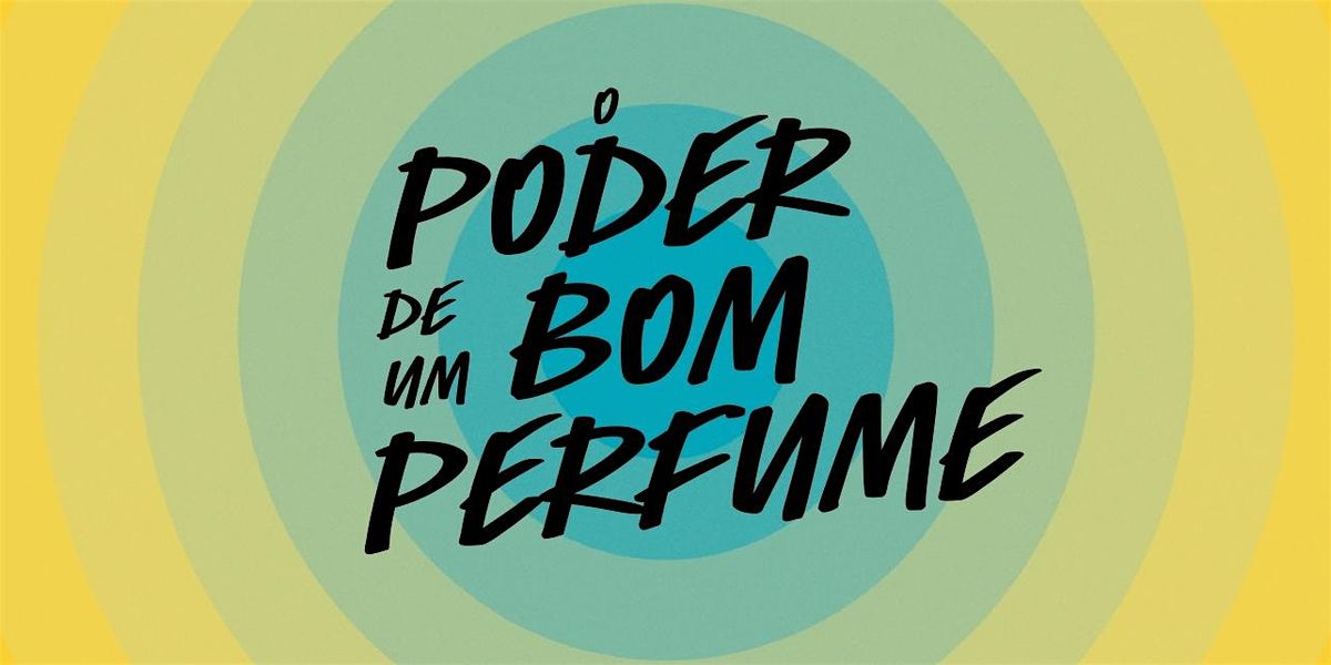 Evento de perfumes na LUSH Amoreiras - O poder de cheirar e sentir-se bem.