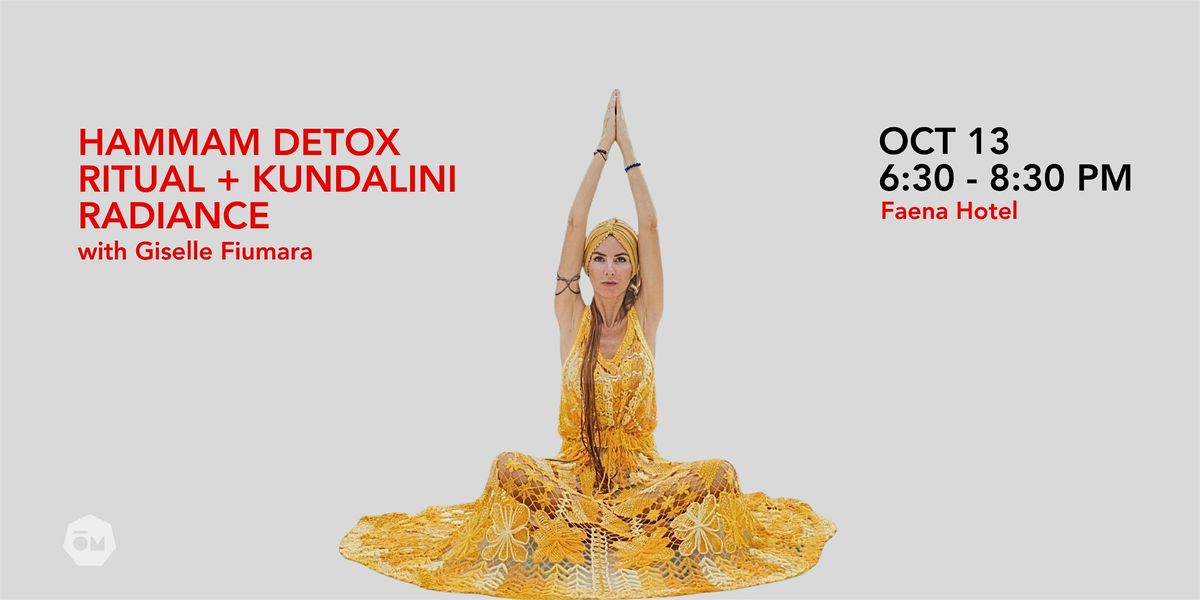 Hammam Detox Ritual + Kundalini Radiance