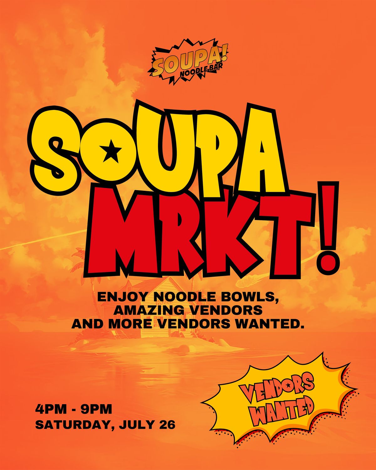 VENDOR APPLICATION: AUGUST SOUPA MRKT AT SOUPA NOODLE BAR