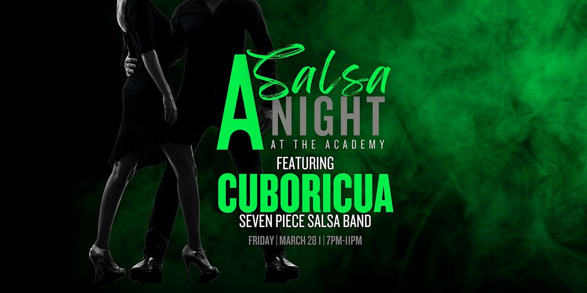 March Salsa Night at The Academy