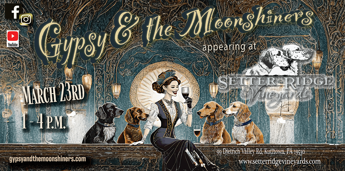 Gypsy & the Moonshiners LIVE at Setter Ridge Vineyards