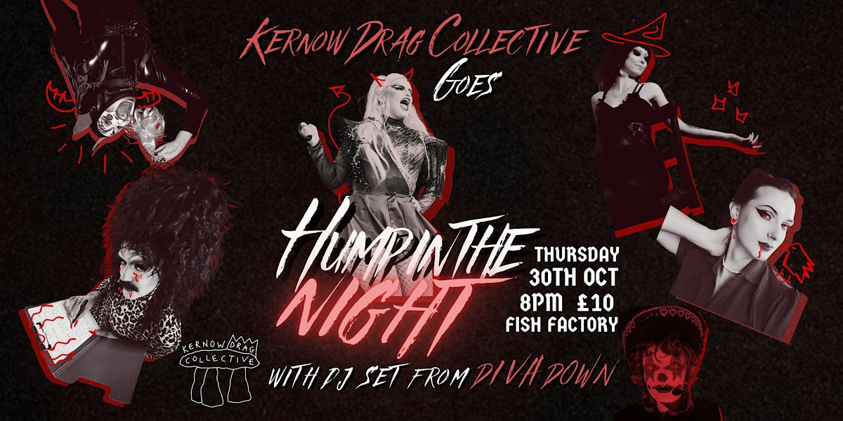KDC Goes Hump in the Night: Halloween Drag Show