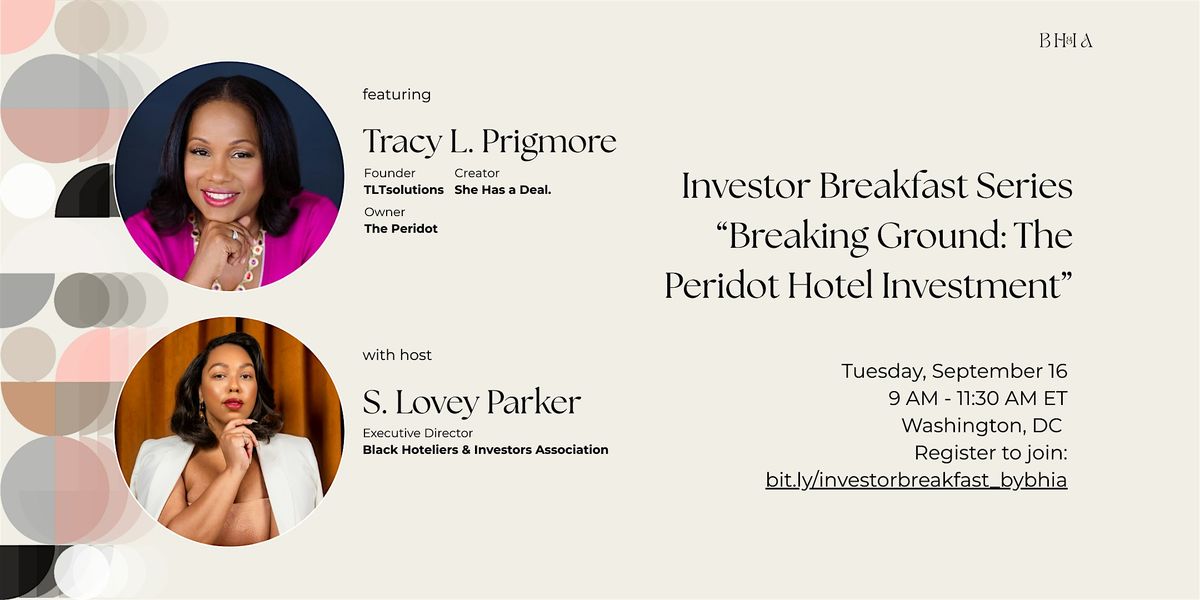 Investor Breakfast Series "Breaking Ground: The Peridot Hotel Investment"
