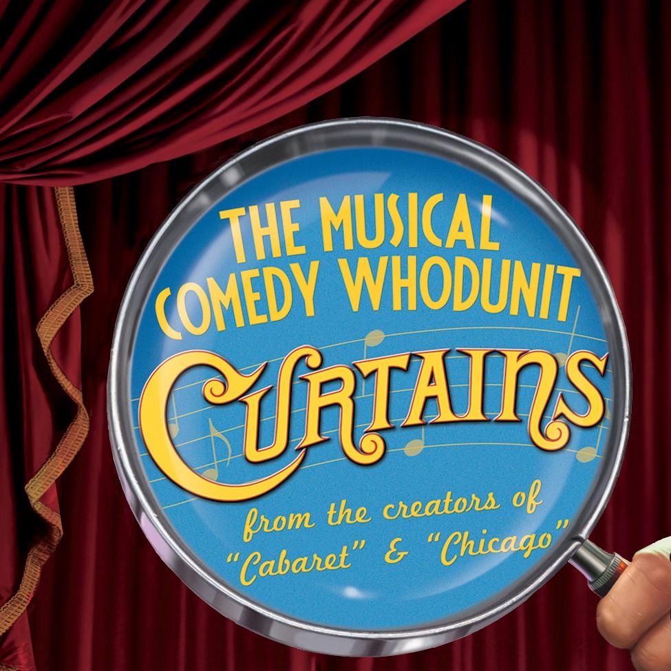 TNGT's - Curtains the Musical Comedy Whodunit