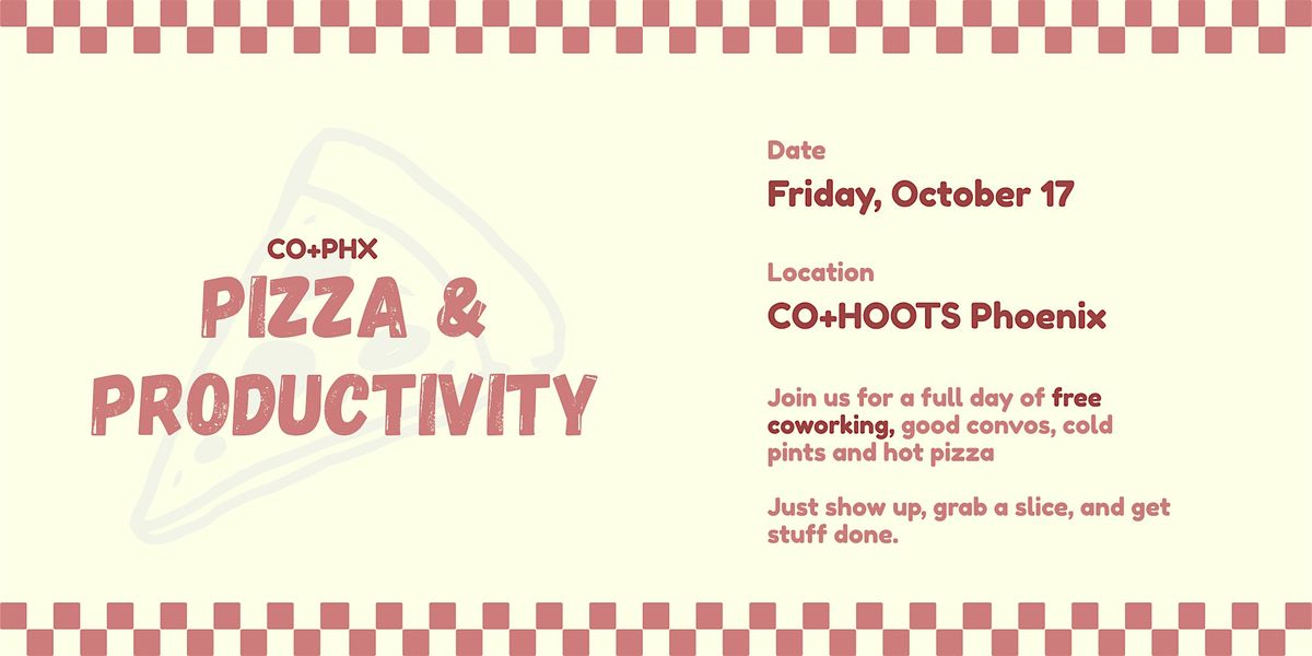 Free Coworking + Pizza Day at CO+HOOTS PHX