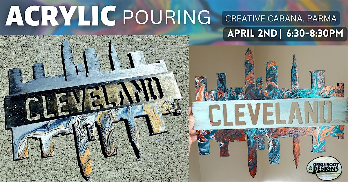 Cleveland Skyline Acrylic Pouring Paint + Sip | Creative Cabana