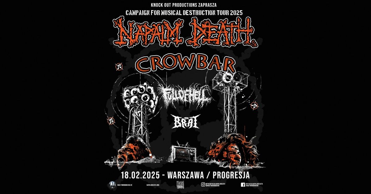 Napalm Death + Crowbar, Full Of Hell, Brat \/ 18 II 2025 \/ Warszawa