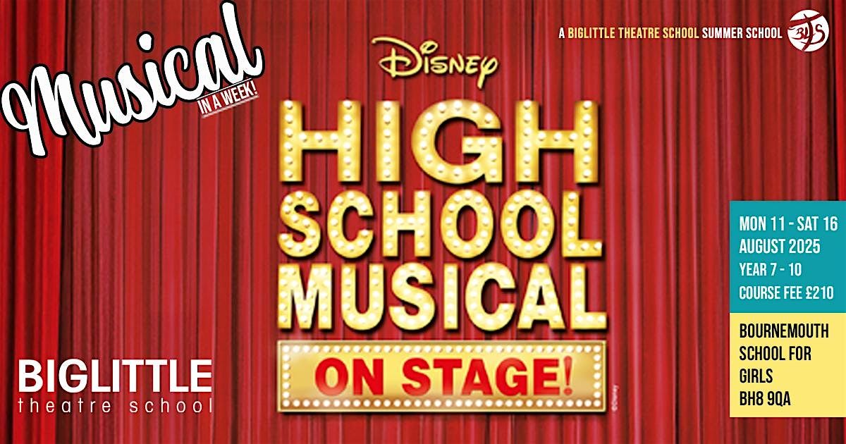 Disney\u2019s High School Musical - Summer School in Bournemouth (Years 7-10.)