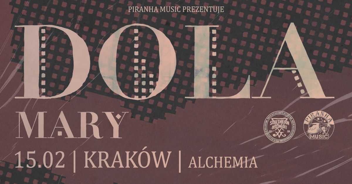 DOLA, Mary \u2022 15.02 \u2022 Krak\u00f3w, Alchemia