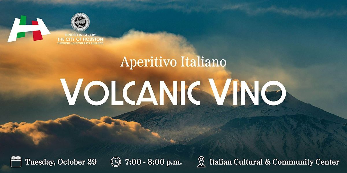 Aperitivo Italiano: Volcanic Vino