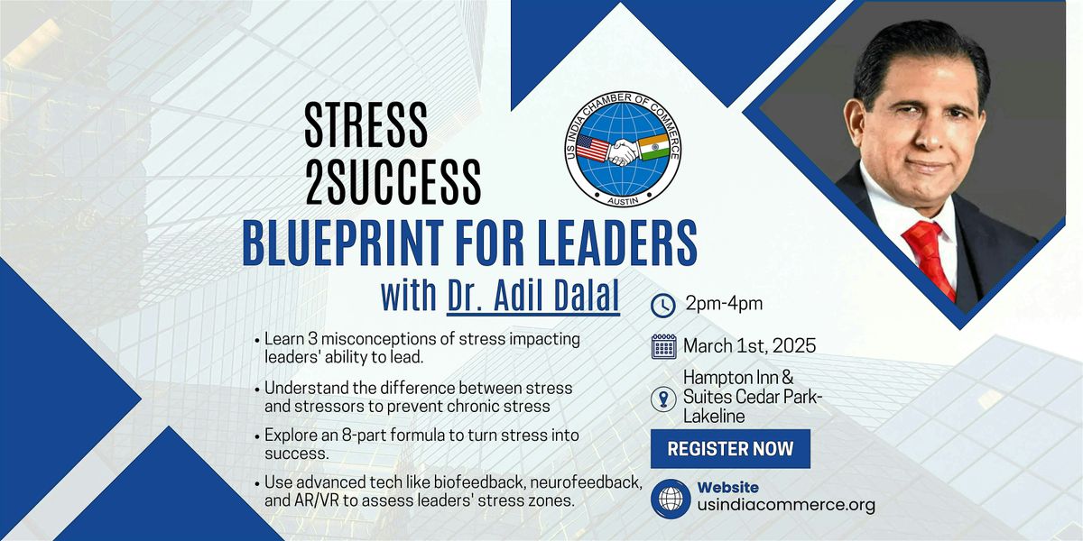 Stress2Success: Blueprint For Leaders with Dr. Adil Dalal