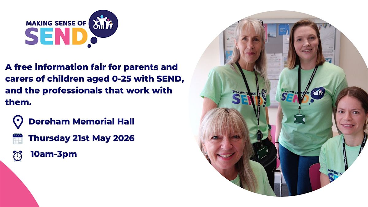 Making Sense of SEND Dereham Memorial Hall - 21st May 2026