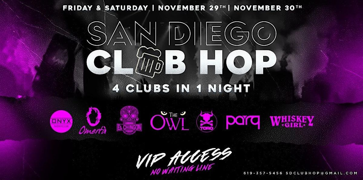 4 CLUBS IN 1 NIGHT SAT. NOV 30TH