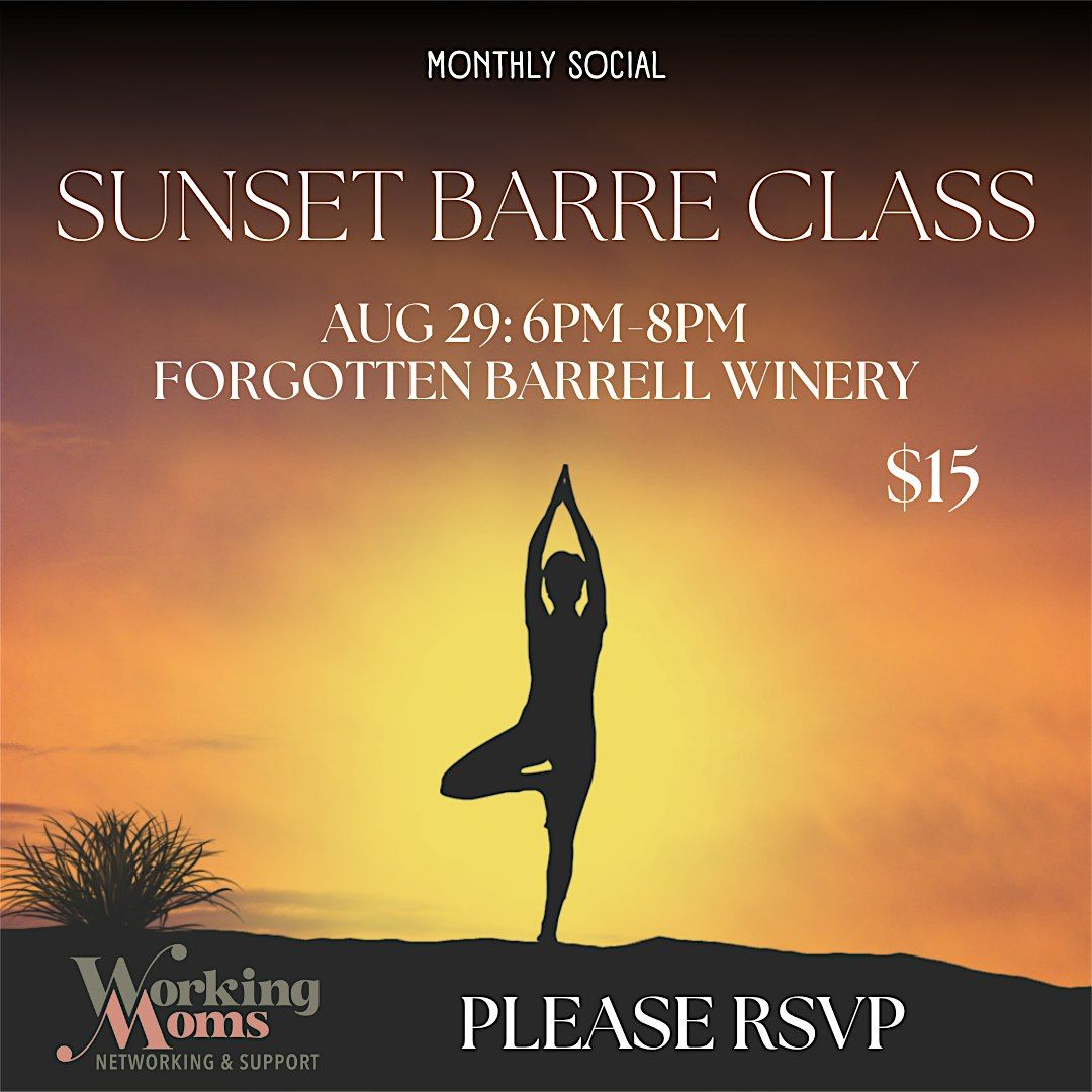 Monthly Social -Sunset Barre Class ($15)