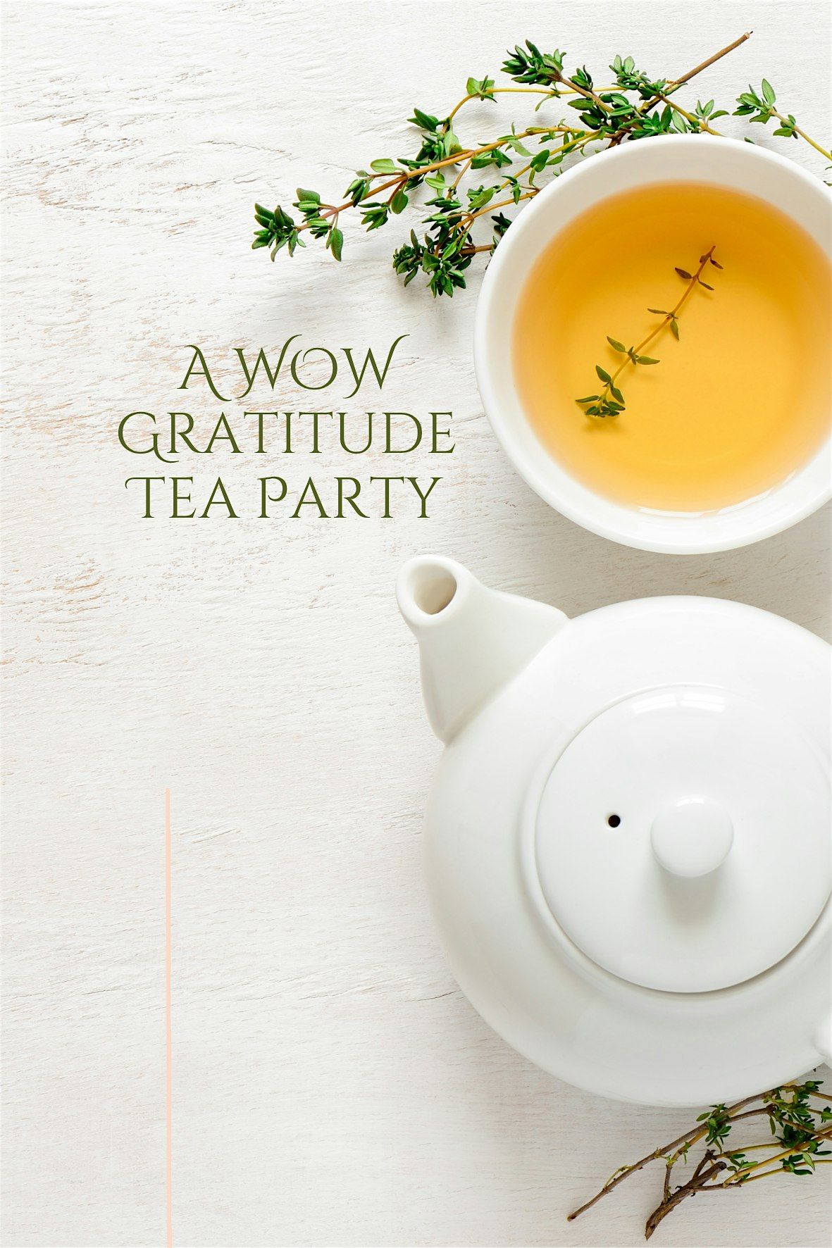 NOVEMBER WOW GATHERING - A WOW GRATITUDE TEA PARTY