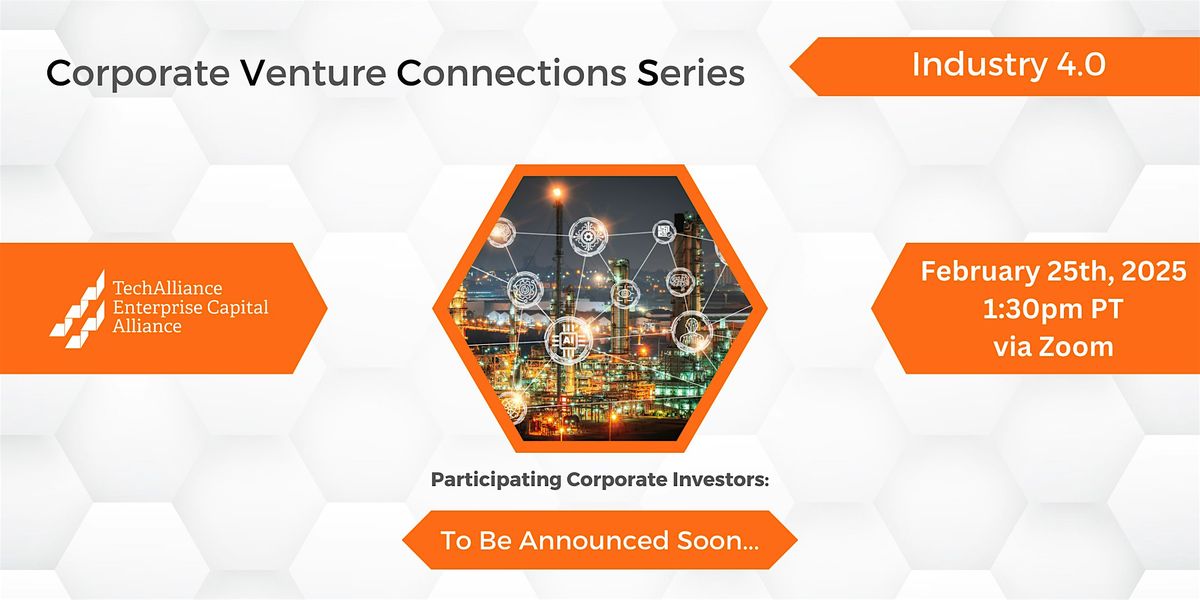 Corporate Venture Connections Series: Industry 4.0