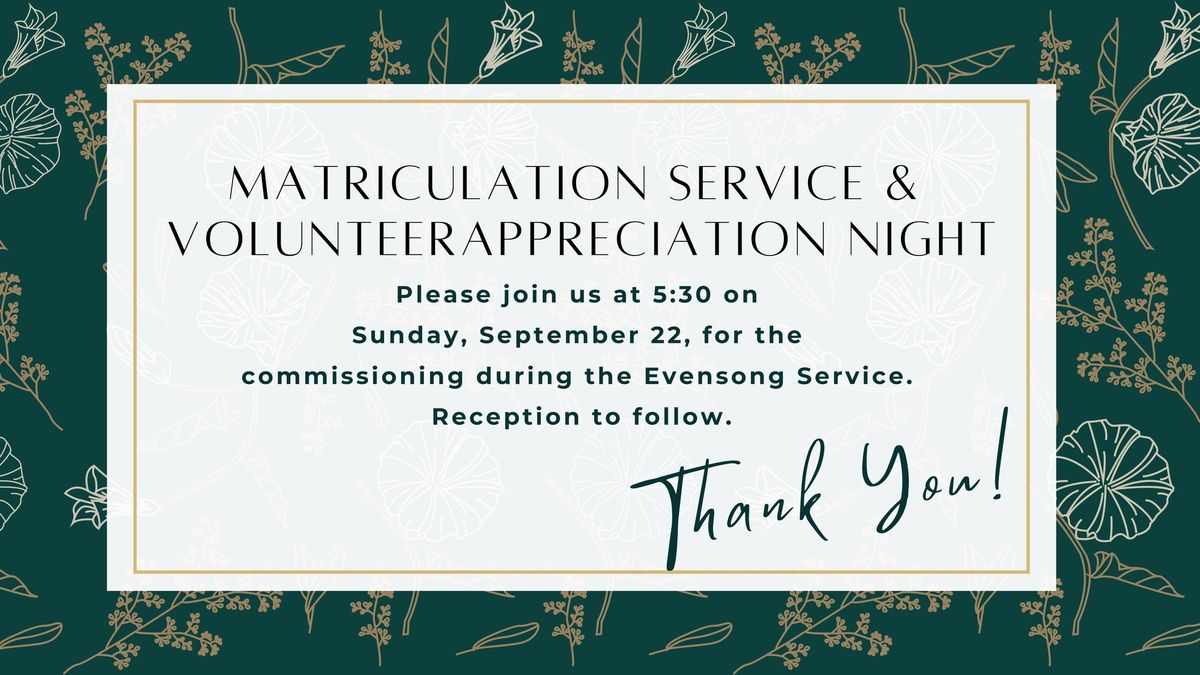  Matriculation Service & Volunteer Appreciation Night