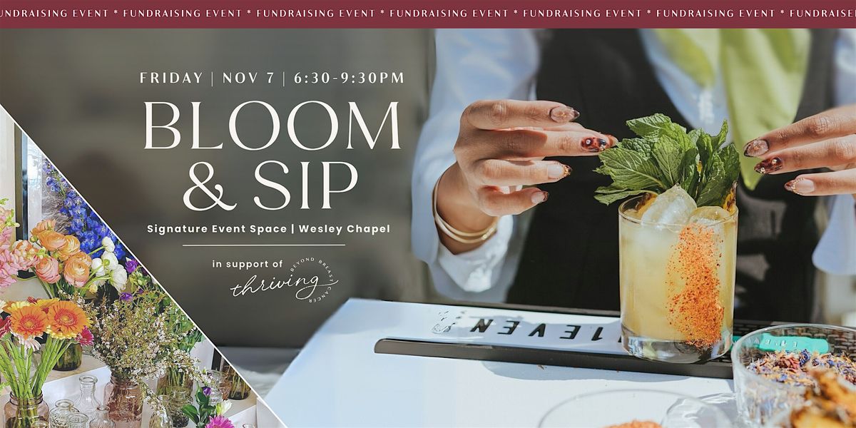 Bloom and Sip