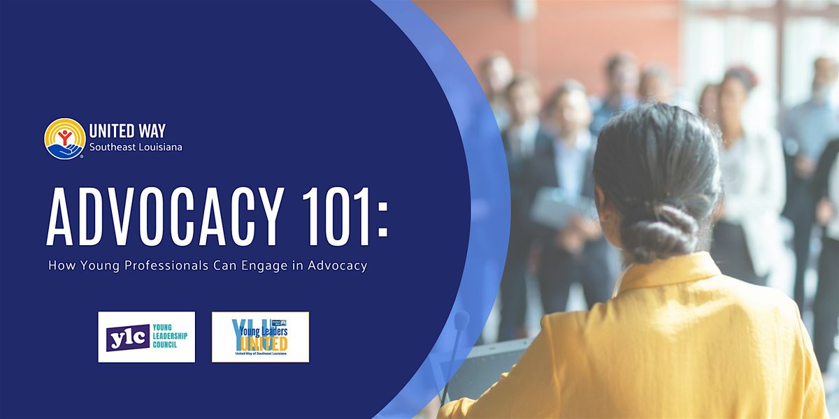 Advocacy 101: How Young Professionals Can Engage in Advocacy