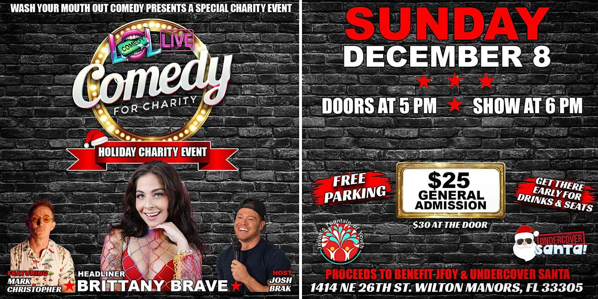 LOL LIVE: Comedy For Charity Presents Brittany Brave